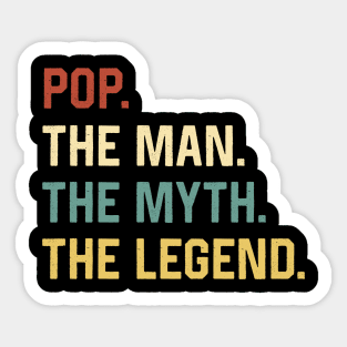 Fathers Day Shirt The Man Myth Legend Pop Papa Gift Sticker